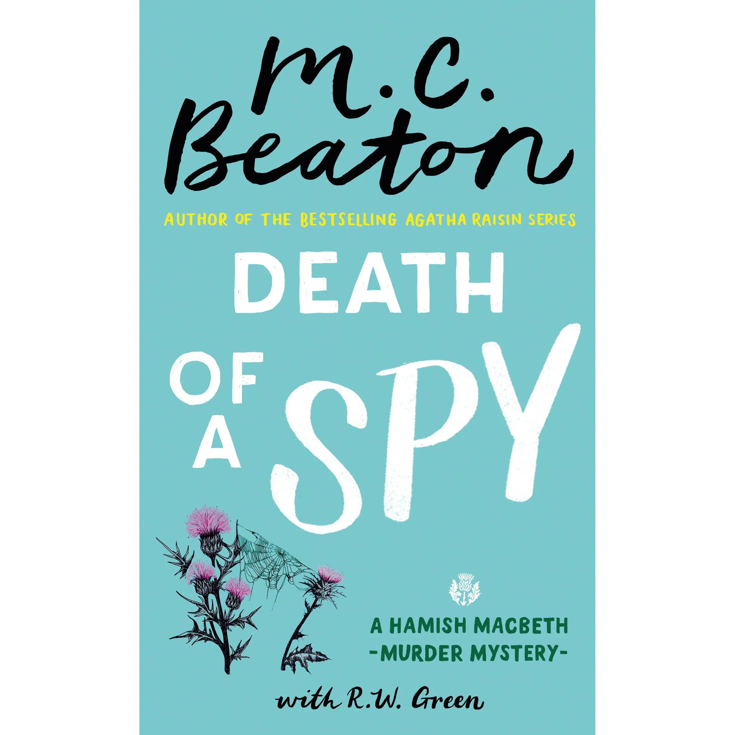 Death of a Spy by M. C. Beaton, R.W. Green [Paperback Book]