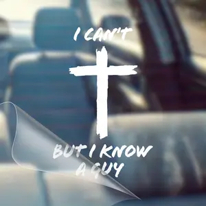 "I Can't But I Know A Guy"  - Christian Car Decal Sticker - Made in USA - Premium Vinyl - 6x4 Inches - Vehicle Exterior Decoration