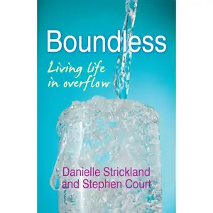 USED-Boundless: Living Life in Overflow by Strickland, Danielle (Paperback)