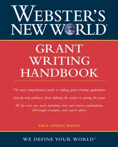 Webster's New World Grant Writing Handbook by Sara Wason [Paperback Book]