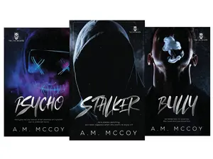 The Line Walkers 3-Book Series by A.M. McCoy: Stalker, Psycho, Bully - Dark Romance Books, Thrilling Trilogy (Paperback)