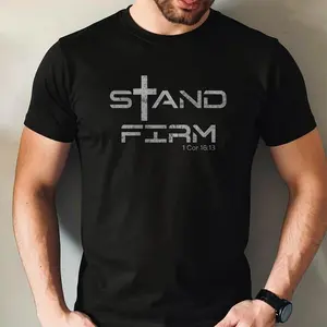 Christian TShirts for Men, Bible Verse Shirt, Stand Firm Jesus Shirts, Faith Based T Shirt, Mens Christian T-Shirt, Gift for Men, Unisex Tee, Oversized, Shortsleeve,summervibes