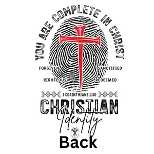 You Are Complete In Christ Full Back and Pocket Direct To Film Print, DTF Print, Ready To Press Print For T-Shirts