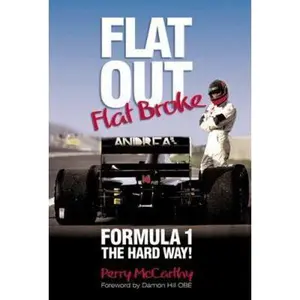 USED-Flat Out, Flat Broke: Formula 1 the Hard Way! by Perry McCarthy (Paperback)
