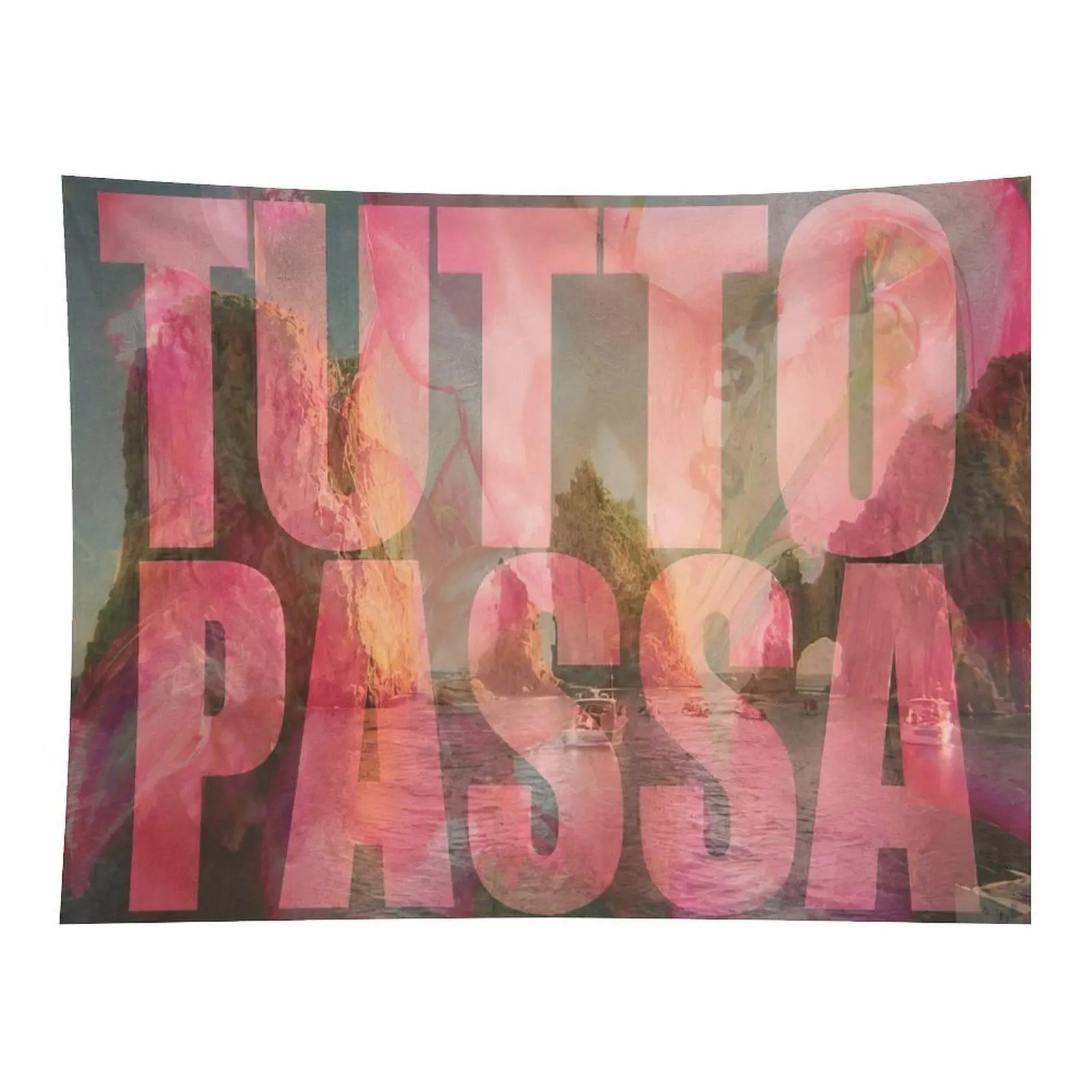 Tutto Passa Italian Quote Everything Passes Pink Typography Mediterranean Coastal Scenery Vintage Wall Tapestry