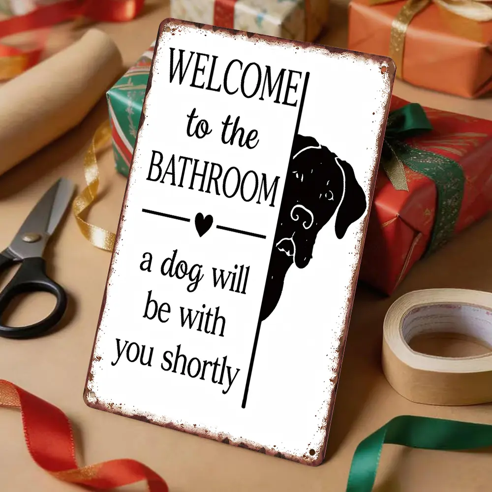 Retro Aluminum Dog Bathroom Sign, 8x12 in Humorous "Welcome To The Bathroom A Dog Will Be With You Shortly" Aluminium Plaque for Restroom Toilet Wall Decor, Home Decor Wall Art,metal