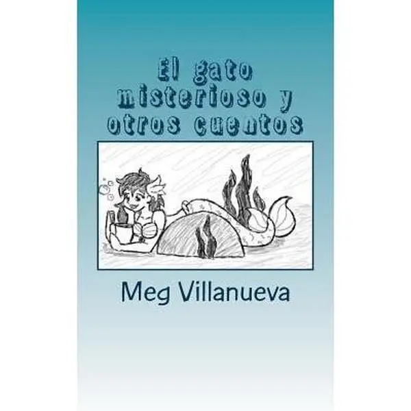 USED Book - El gato misterioso y otros cuentos: An SSR book for Spanish One and Two by Villanueva, Meg (Paperback) - Spanish