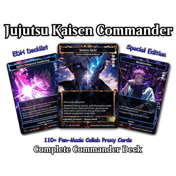 Jujutsu Kaisen Commander Deck Proxy | Narset EDH Deck | Jeskai Spellslinger & Extra Turns