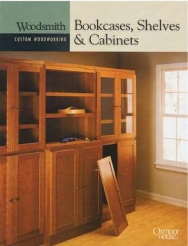 USED Book - Bookcases, Shelves & Cabinets by Woodsmith Custom Woodworking (Unknown) - english