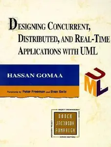 USED-Designing Concurrent, Distributed, and Real-Time Applications With Uml by Hassan Gomaa (Hardcover)