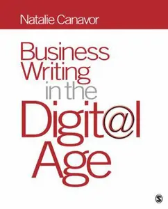 USED-Business Writing in the Digital Age by Natalie Canavor (Paperback)