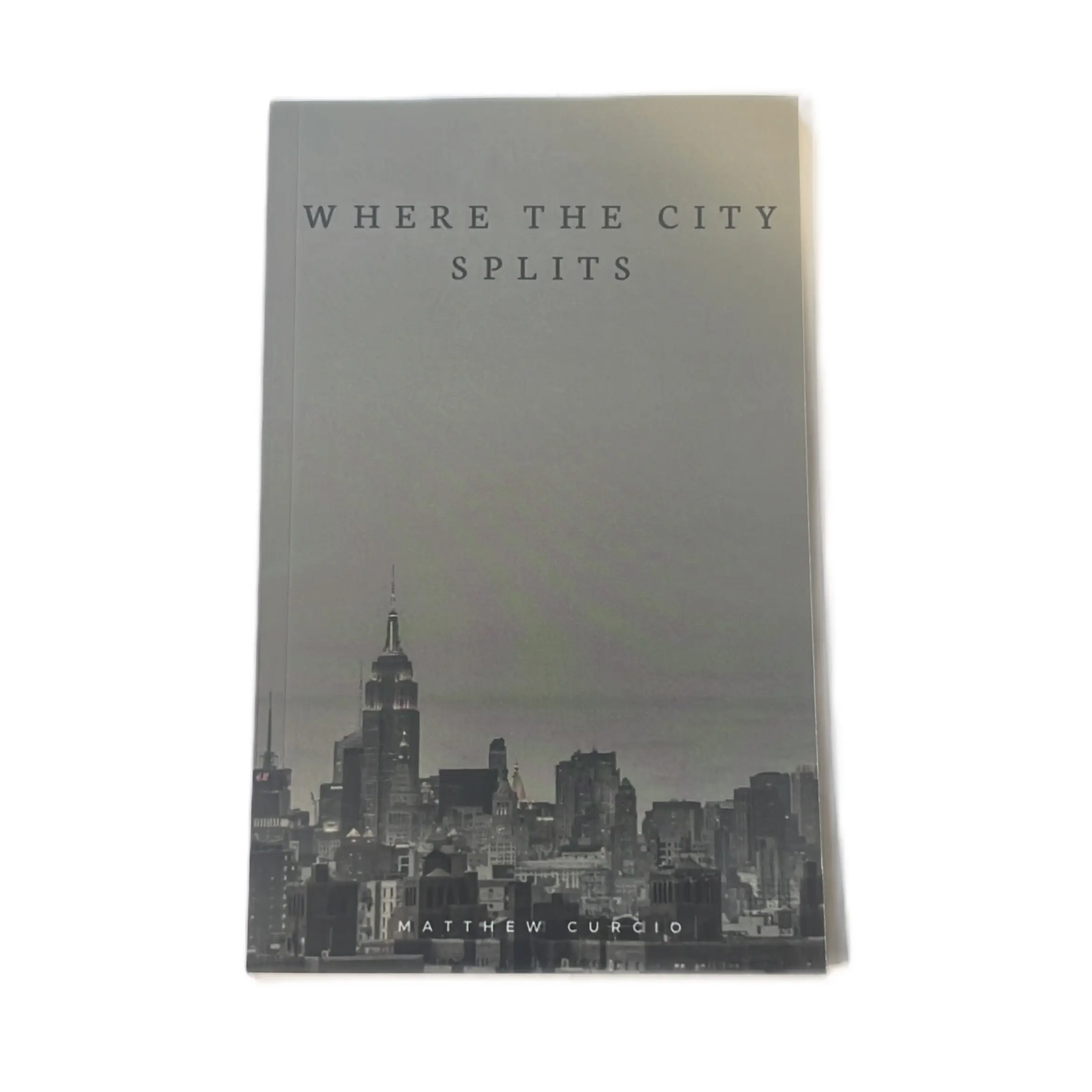 WHERE THE CITY SPLITS