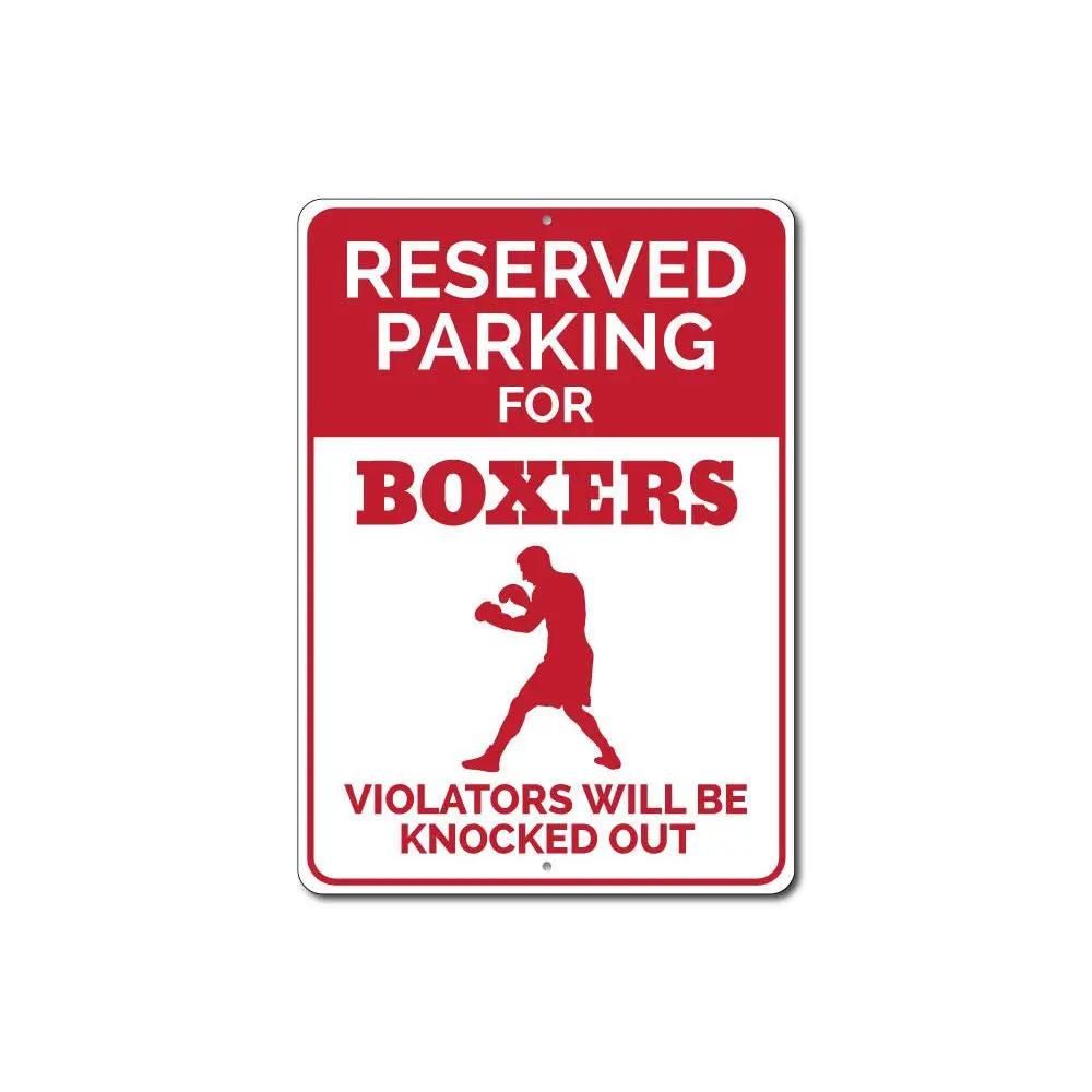 Boxer Parking Only Sign Boxer Parking Only Sign