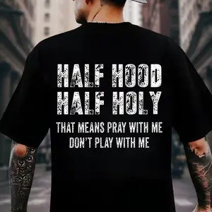 Half Hood Half Holy Pray Hoodie With Me Don't Play With Me Shirt Casual Street Style for Women for Men, Perfect Gift Menswear