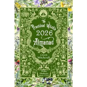 USED-The Practical Witch's Almanac 2026: Green Witchcraft by Gladheart, Friday (Paperback)