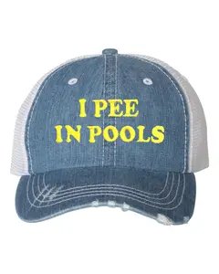 I Pee In Pools Embroidered Distressed Trucker Cap