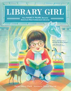 USED-Library Girl: How Nancy Pearl Became America's Most Celebrated Librarian by Clark, Karen Henry (Hardcover)