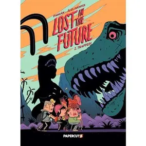 Lost in the Future Vol. 2: Trapped! -- Damián, Paperback