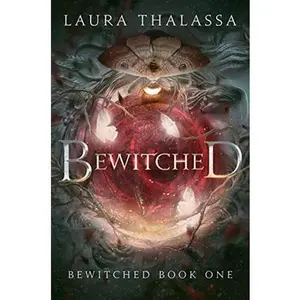Bewitched by Laura Thalassa
