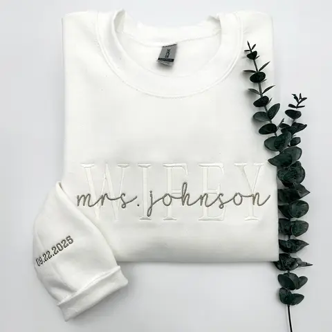 Embroidered Wifey Sweatshirt, Personalized Gift for Wife, Future Mrs., Wedding Gift Bride, Custom date on sleeve, Engagement Gift