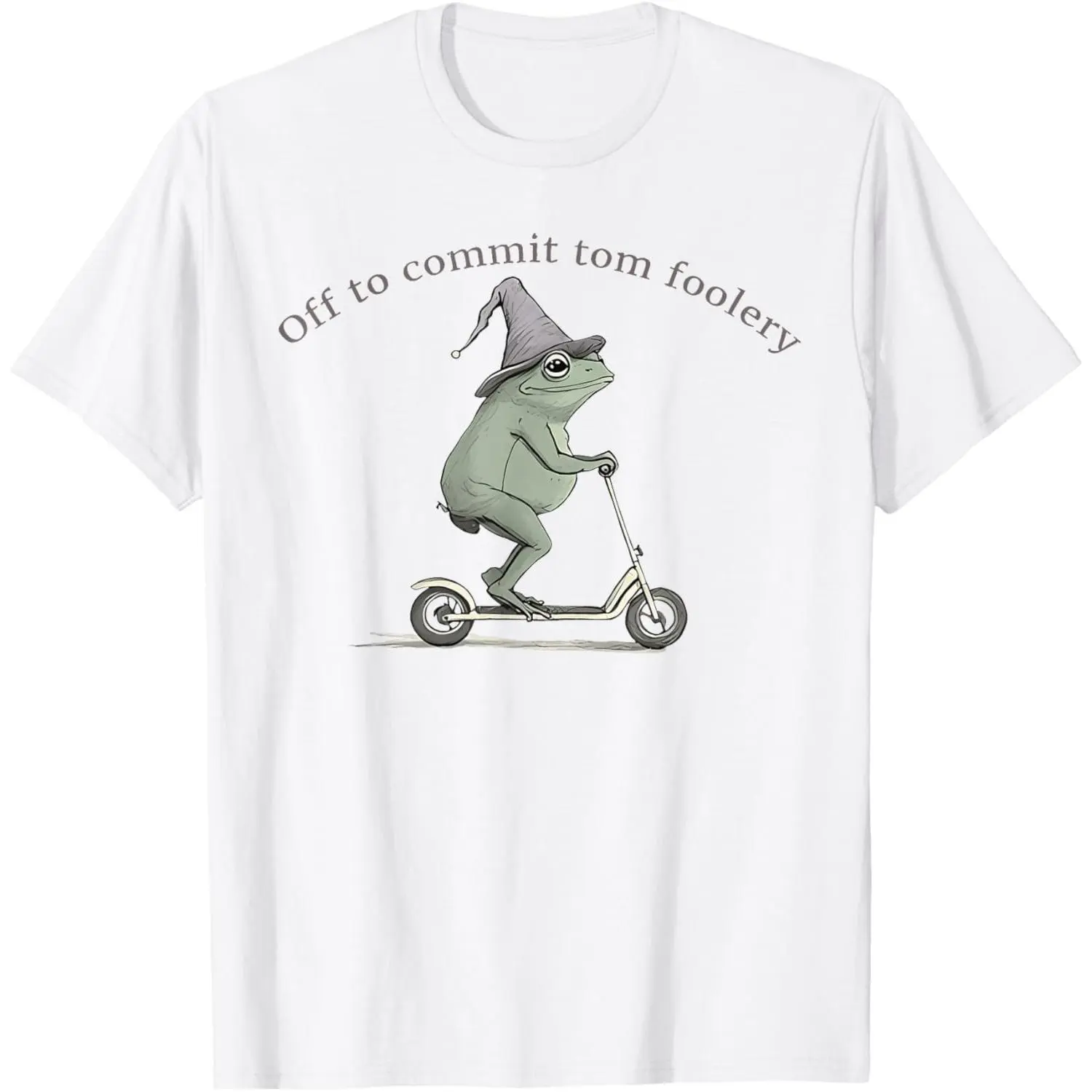 # TikTokShopRestock  Plus Size Off to Commit Tom Foolery Funny Frog Weirdcore Sayings T-Shirt