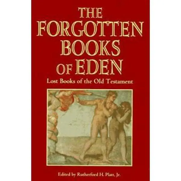 Used Hardcover Book - The Forgotten Books of Eden by Rutherford H. Platt (English) - Classic Literature Anthology, Introductory Resource, Must-Have Library Addition, Literature Classic