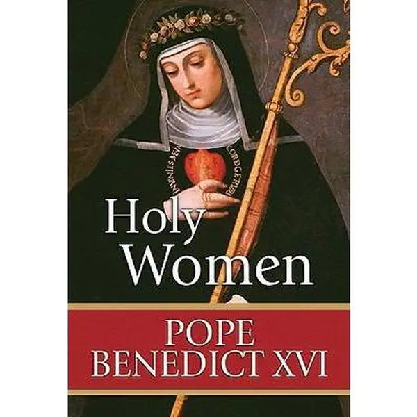 USED Book - Holy Women by Pope Benedict XVI (Hardcover) - english