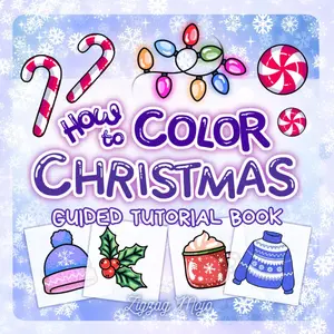 How to Color Christmas: Guided Tutorial Book to Practice Coloring Holiday Designs and Relaxing Winter Style Patterns