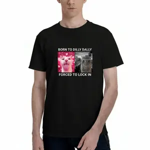 Born To Dilly Dally Forced To Lock In T-shirt Popular Meme Funny Cat Shirt Cute Graphic Tee Cotton Shortsleeve