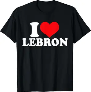 I Love Lebron, I Heart Lebron T-Shirt | Unisex Cotton Tee, Size S-3XL