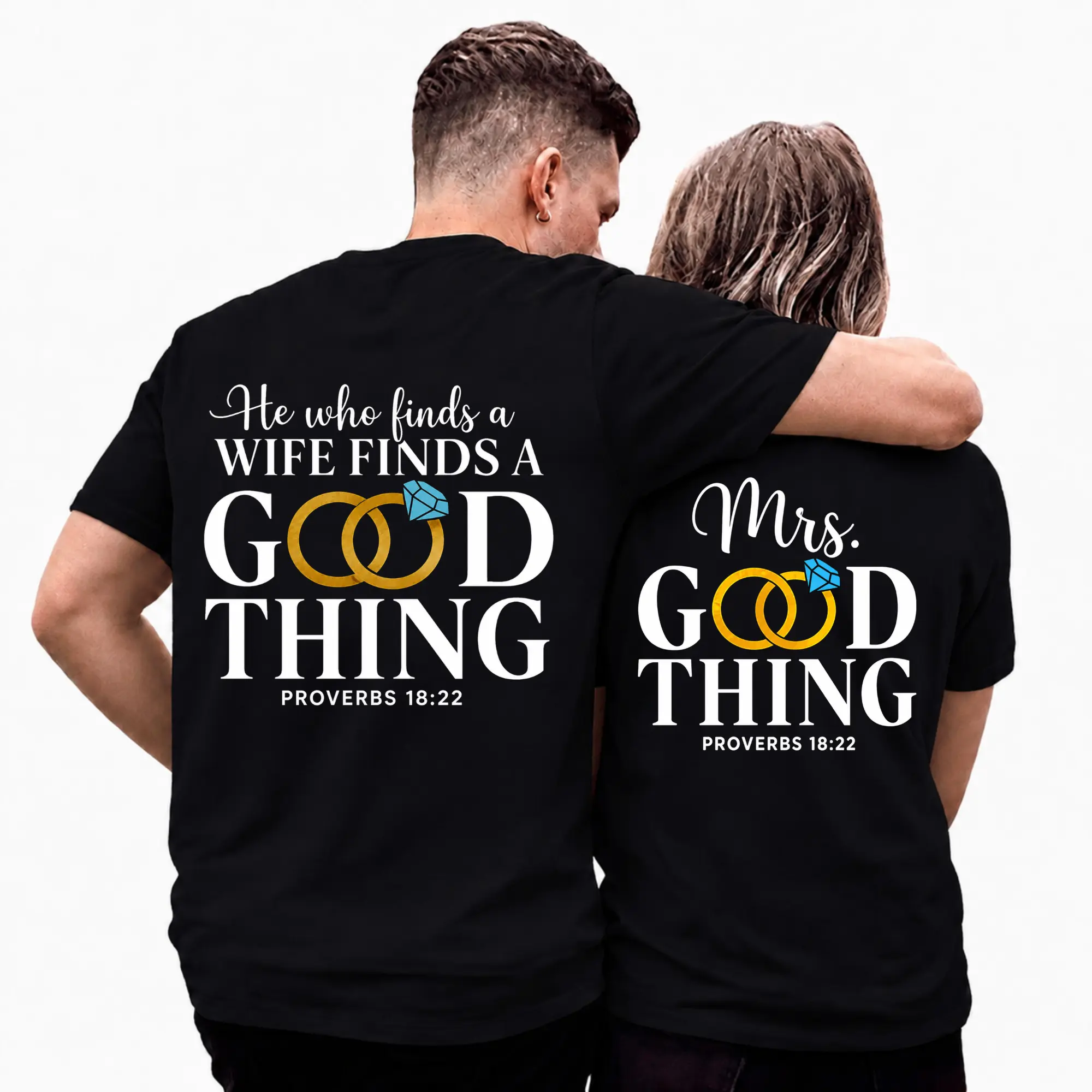 He Who Finds a Wife Finds a Good Thing & Mrs. Good Thing Matching Couple T-Shirt Sweatshirt Hoodie, His and Hers Apparel, Valentine's Day Anniversary Gift