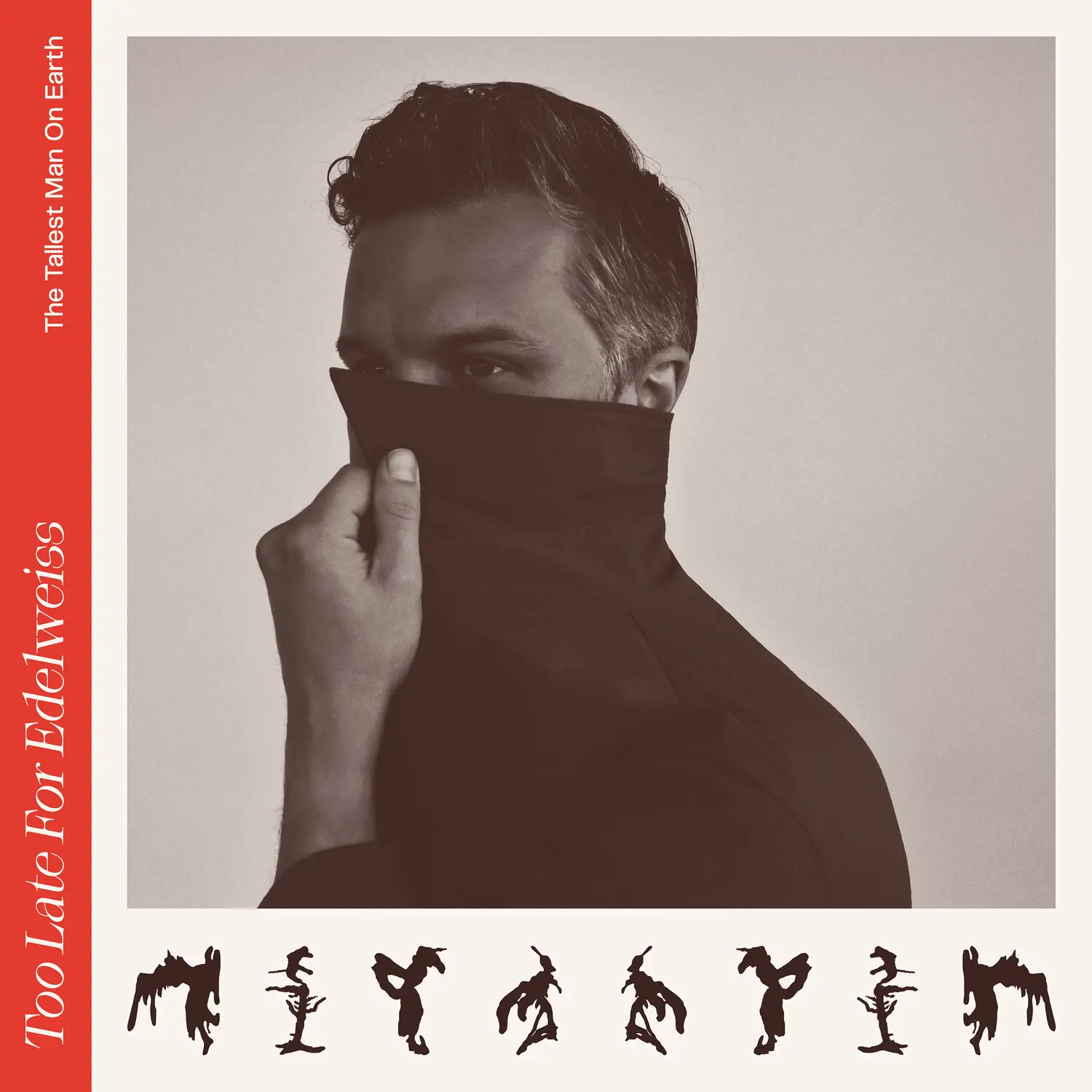 The Tallest Man on Earth - Too Late For Edelweiss  [VINYL RECORD - LP] Explicit, Gatefold LP Jacket