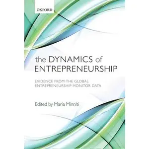 USED-The Dynamics of Entrepreneurship: Evidence from Global Entrepreneurship Monitor Data by Minniti, Maria (Hardcover)