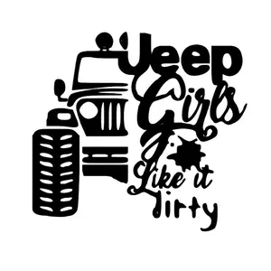 Jeep Girls Like It Dirty Decal - Perfect for Any Outdoorsy Adventure