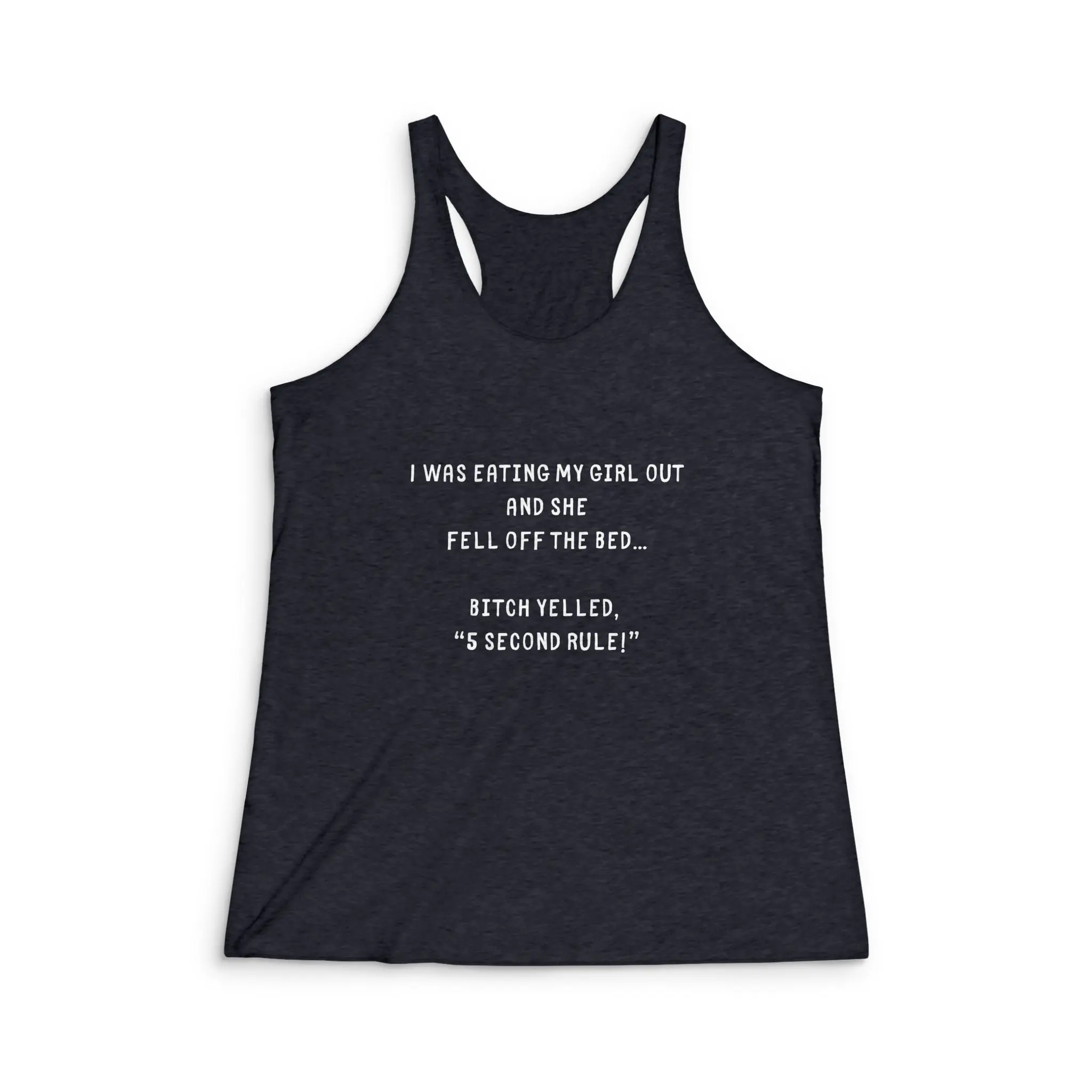 Funny Sexual Quote Racerback Tank | Humorous Text Tank Top