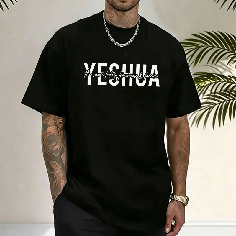 Men's 100% Cotton Loose Stylish Fashion Menswear Short-Sleeve Round Neck Streetwear T-Shirt - YESHUA "The Same Today Tomorrow & Forever" Christian Graphic Faith-Inspired Top for Everyday Church Outfits