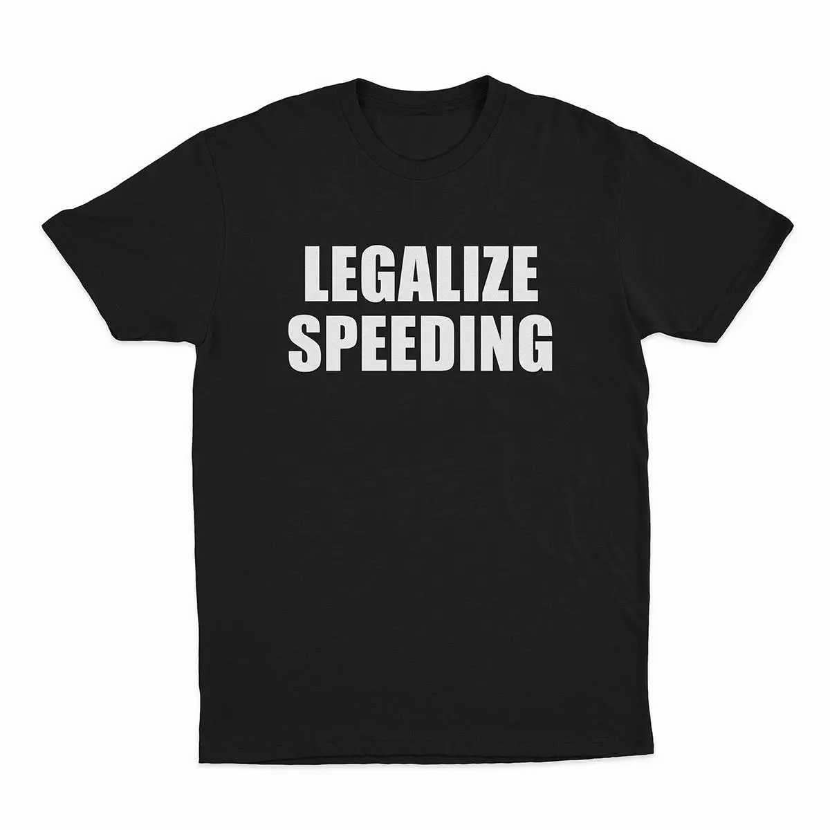 Men's Graphic Tee with "Legalize Speeding" Funny Quote, Soft Cotton Short-Sleeve Crew Neck Top, Unisex Gift Idea, Printed Text, 3Xl, Shortsleeve, Casual, Menswear