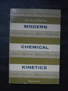 USED-Modern Chemical Kinetics (Selected Topics in Modern Chemistry) by henry eyring (Paperback)