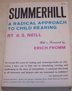 USED-Summerhill A Radical Approach To Child Rearing by A.S. Neill (Paperback)