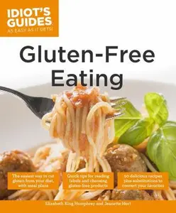 USED-Gluten-Free Eating (Idiot's Guides) by Elizabeth King Humphrey (Paperback)