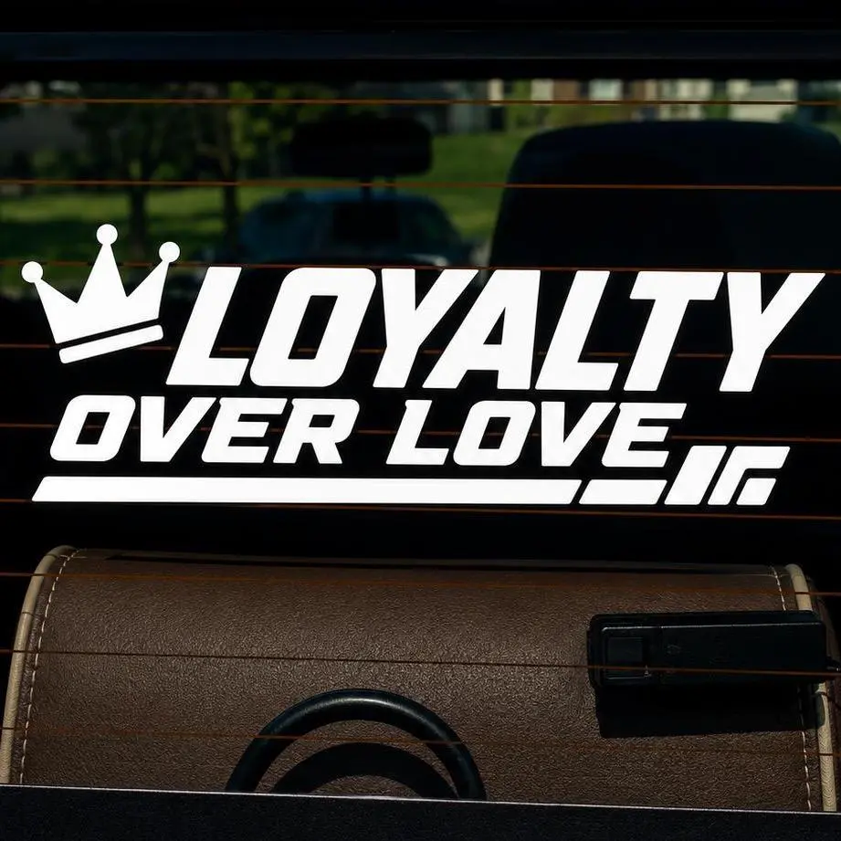 Loyalty Over Love Decal Car Window Sticker JDM Drift Stance Honda Civic Acura Integra Toyota Supra GR86 Corolla Nissan 350Z 370Z GTR Subaru WRX STI Ford Mustang Dodge Charger Challenger Chevy Silverado GMC Sierra Jeep BMW Audi Volkswagen Gift for him