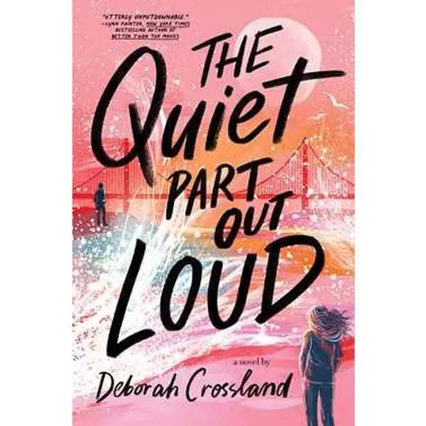 QUIET PART OUT LOUD [Hardcover]