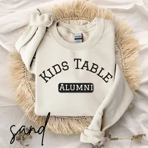 Kids Table Alumni Sweatshirt Matching Family Thanksgiving Sweater Matching Couples Thanksgiving Shirt Funny Thanksgiving Sweatshirt Thankful, Womenswear Sweaters