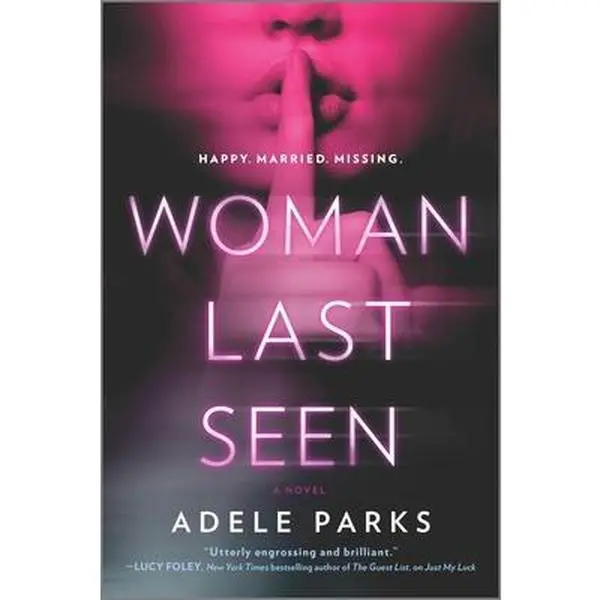 USED-Woman Last Seen: A Chilling Thriller Novel by Parks, Adele (Paperback)
