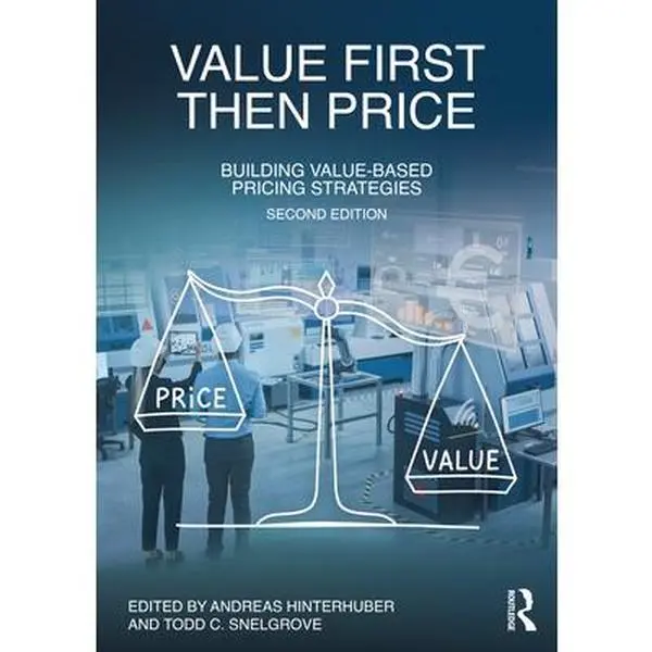 USED Book - Value First, Then Price: Building Value-Based Pricing Strategies (Paperback) - english