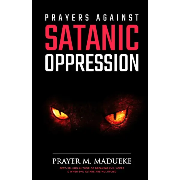 Prayers against Satanic Oppression (ALONE WITH GOD)