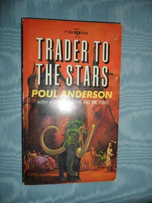USED-Trader to the Stars (Berkley Medallion, F1284) by Poul Anderson (Unknown)