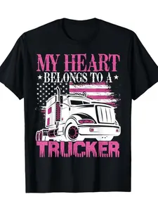 Truck Driver Wife T-Shirt, Comfortable and Fashionable Print Design, Ideal Gift for Truck Driver Wives, Perfect for Everyday Casual Wear