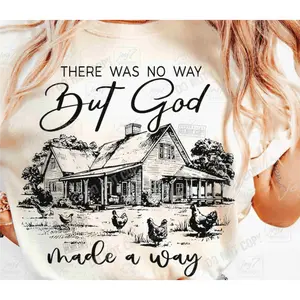 RTS There was no way but GOD made a way SINGLE COLOR BLACK Screen Print transfers size ADULT 11X12  17-O