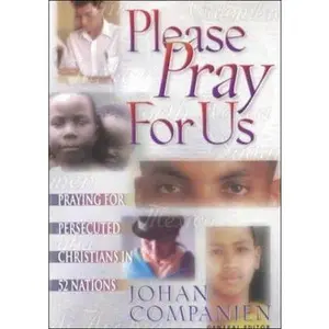 USED-Please Pray for Us: Praying for Persecuted Christians in 52 Nations by Johan Companjen (Paperback)